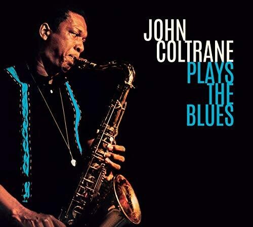 John Coltrane - Plays The Blues (Bonus Tracks) [Limited Edition] [Digipak] (Spa)