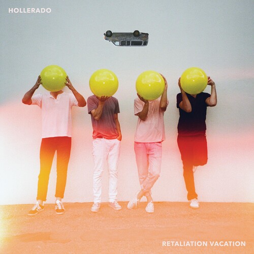 Hollerado - Retaliation Vacation