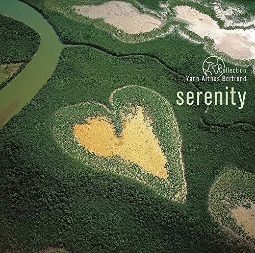 Collection Yann Arthus-Bertrand: Serenity|Various Artists