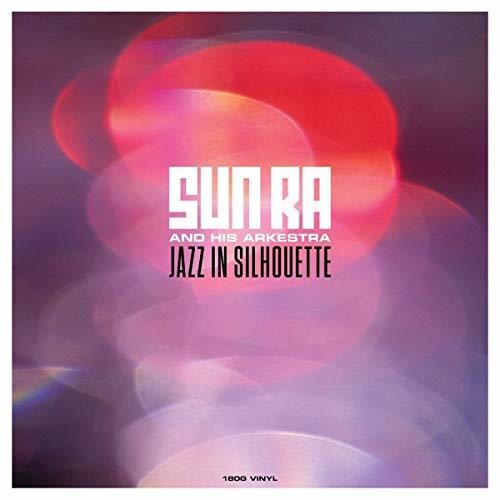 Sun Ra - Jazz In Silhouette [180 Gram] (Uk)