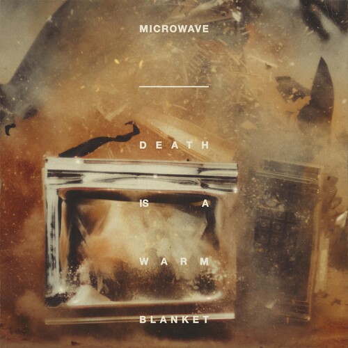 Mircowave - Death Is A Warm Blanket vinyl record cover