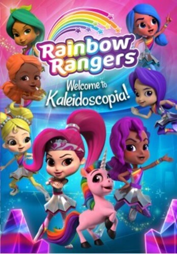 Rainbow Rangers: Welcome To Kaleidoscopia