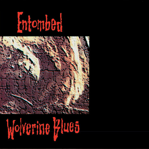 Entombed - Wolverine Blues (Fdr Remastered Audio)