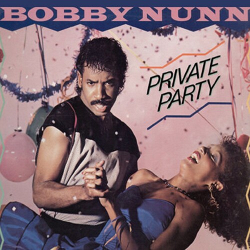 Bobby Nunn - Private Party (Remastered Edition) vinyl record cover