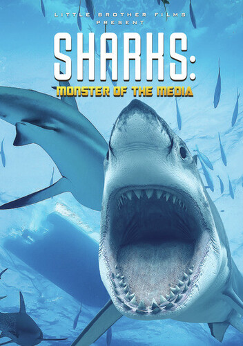 Sharks: Monster Of The Media