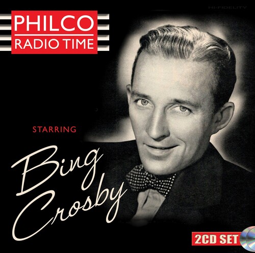 Philco Radio Time Starring Bing Crosby