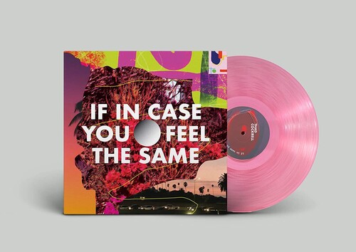 If In Case You Feel The Same