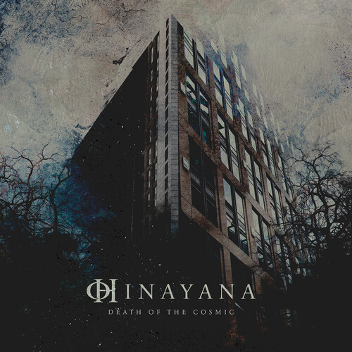 Hinayana - Death Of The Cosmic