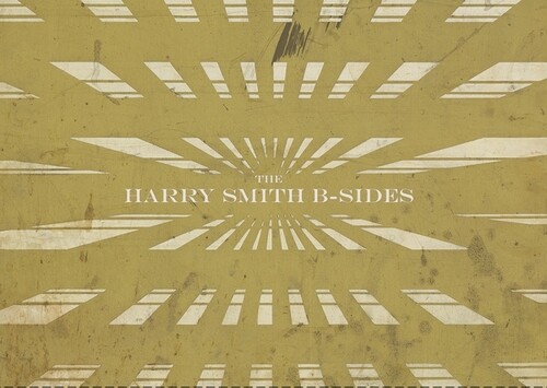 Harry Smith B-Sides / Various - The Harry Smith B-sides (Various Artists)