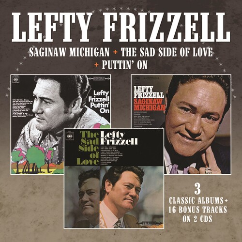 Lefty Frizzell - Saginaw Michigan / Sad Side Of Love / Puttin On