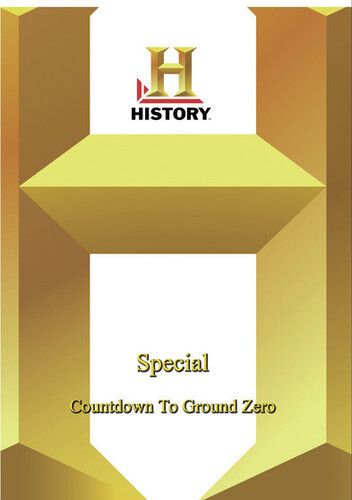 History: Special Countdown To Ground Zero