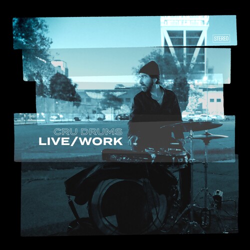 Cru Drums - Live/Work