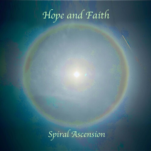 Spiral Ascension - Hope & Faith