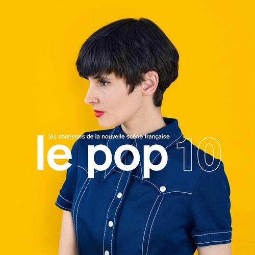 Various Artists - Le Pop 10 (Various Artists)