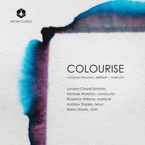 Berkeley / London Choral Sinfonia - Colourise