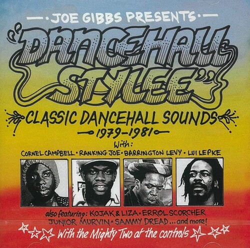 Joe Gibbs Presents Dancehall Stylee: Classic Dancehall Sounds 1979-1981 /  Various [Import]