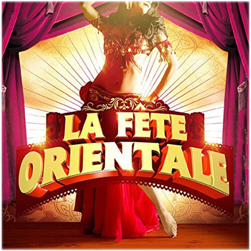 La Fete Orientale (Various Artists)