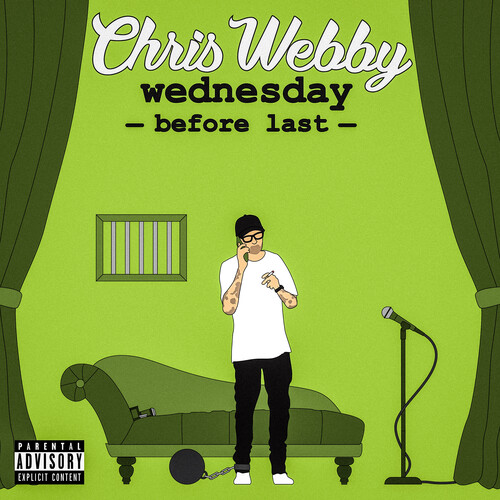 Chris Webby - Wednesday Before Last