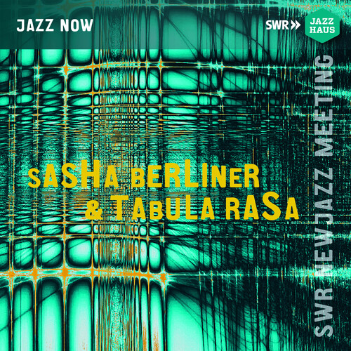 Sasha Berliner & Tabula Rasa