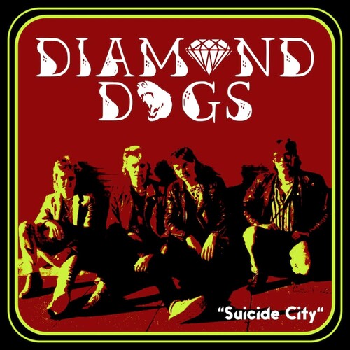 Diamond Dogs - Suicide City (Uk)