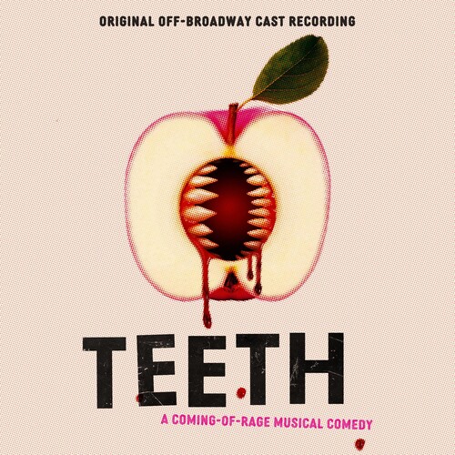 Teeth (original Off-broadway Cast Recording)