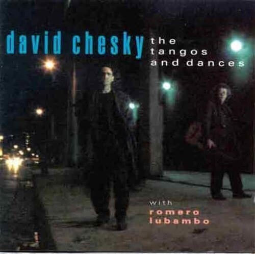 The Tangos and Dances|David Chesky