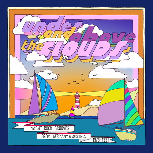 Under & Above The Clouds: Yacht Rock Grooves from Germany & Austria