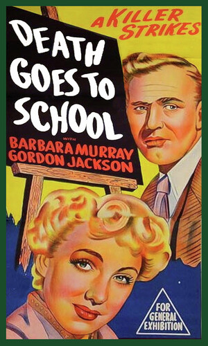 DEATH GOES TO SCHOOL