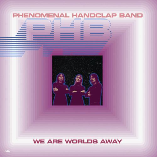 Phenomenal Handclap Band - We Are Worlds Away Limited Edition vinyl record cover
