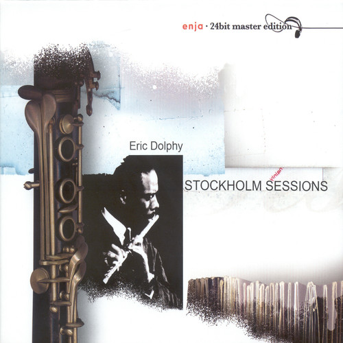 Eric Dolphy - Stockholm Sessions