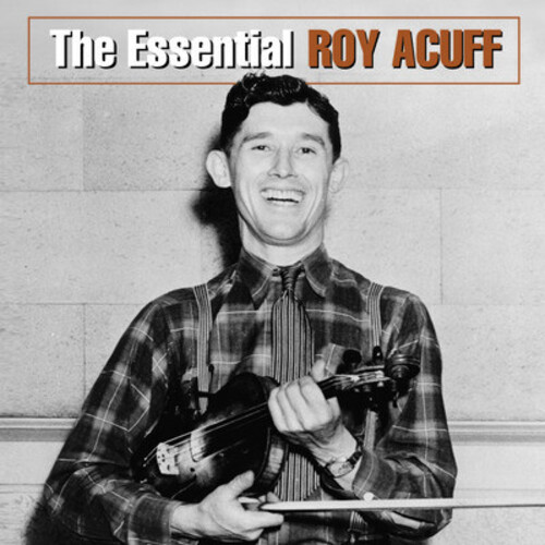 Essential Roy Acuff