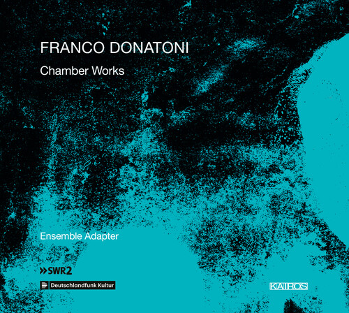 Chamber Works|Donatoni / Ensemble Adapter / Schrammel