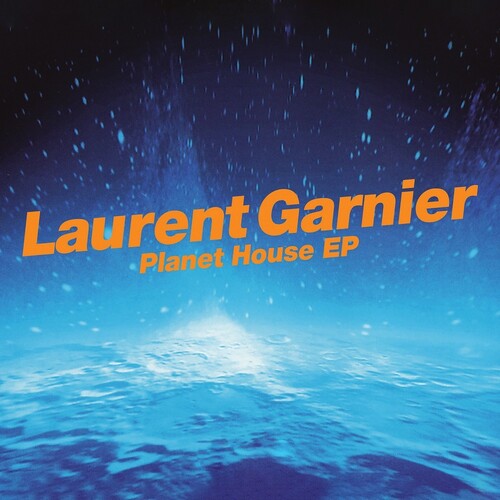 Laurent Garnier - Planet House