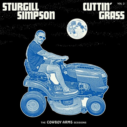 Sturgill Simpson - Cuttin' Grass - Vol. 2 (The Cowboy Arms Sessions) [LP]