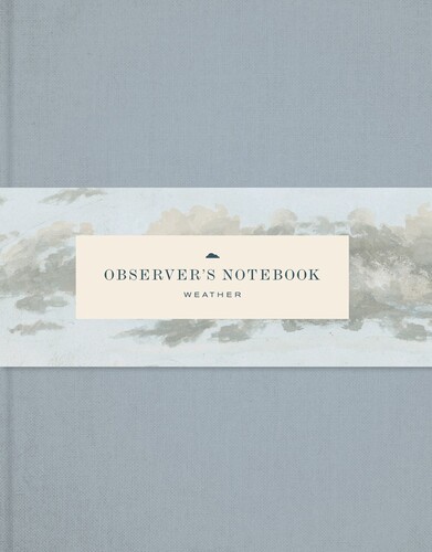 OBSERVERS NOTEBOOK WEATHER