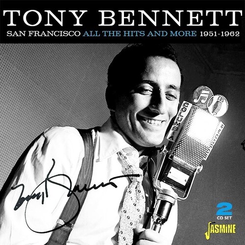 Tony Bennett - San Francisco: All The Hits & More 1951-1962 (Uk)