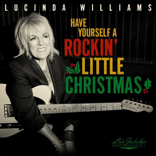 Lu's Jukebox Vol. 5: Have Yourself A Rockin Little Christmas With      Lucinda