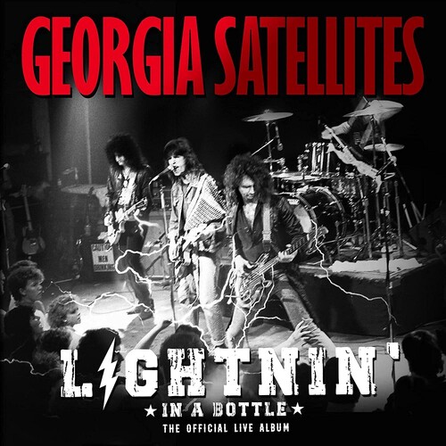 The Georgia Satellites - Lightnin' in a Bottle: The Official Live Album [2LP]