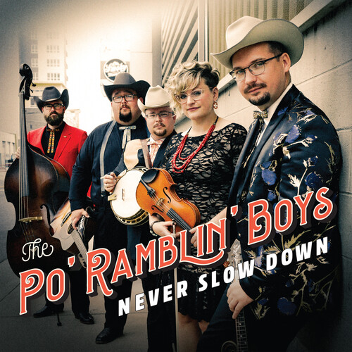 The Po' Ramblin' Boys - Never Slow Down [LP]