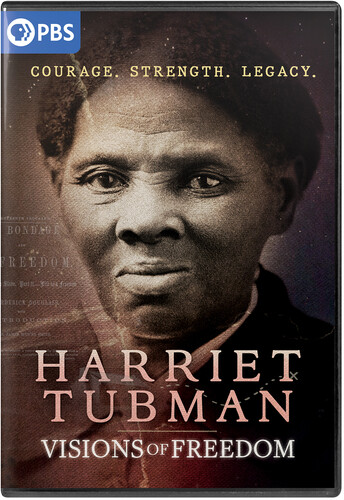 Harriet Tubman: Visions Of Freedom