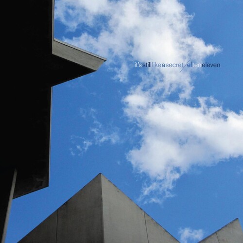 IT'S STILL LIKE A SECRET - Clear