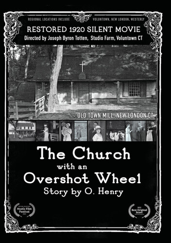 Church with an Overshot Wheel: Story by O Henry - The Church With An Overshot Wheel: Story By O. Henry