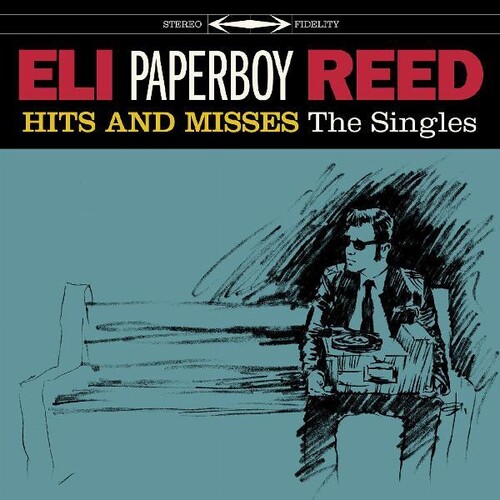 Eli Reed  Paperboy - Hits And Misses