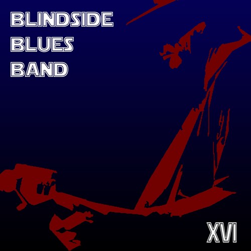 Blindside Blues Band - Xvi [Digipak]