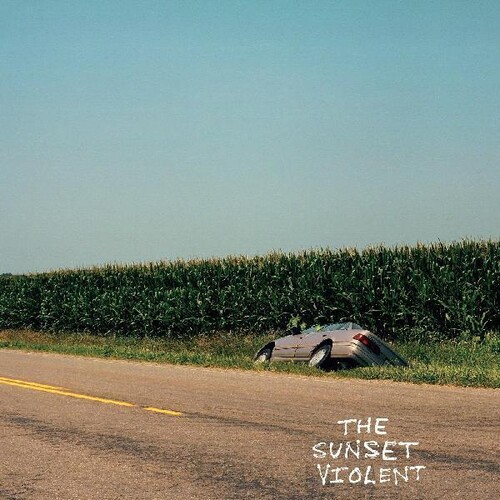 The Sunset Violent