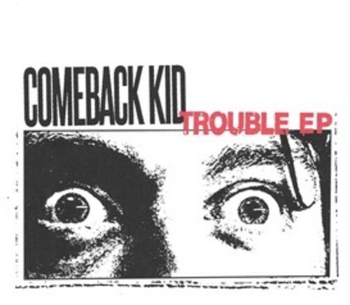 Comeback Kid - Trouble [Colored Vinyl] (Gry) [Limited Edition] (Can)