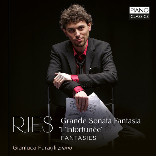 Ries: Grande Sonata Fantasia&quot;l'Infortunee&quot;; Fantasies