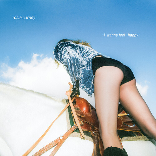 Carney, Rosie - I Wanna Feel Happy vinyl record cover
