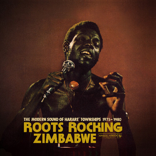 Roots Rocking Zimbabwe - The Modern Sound Of Harare 1975-80 (Various)