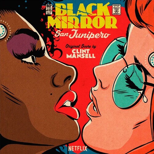 Black Mirror: San Junipero (Original Soundtrack)